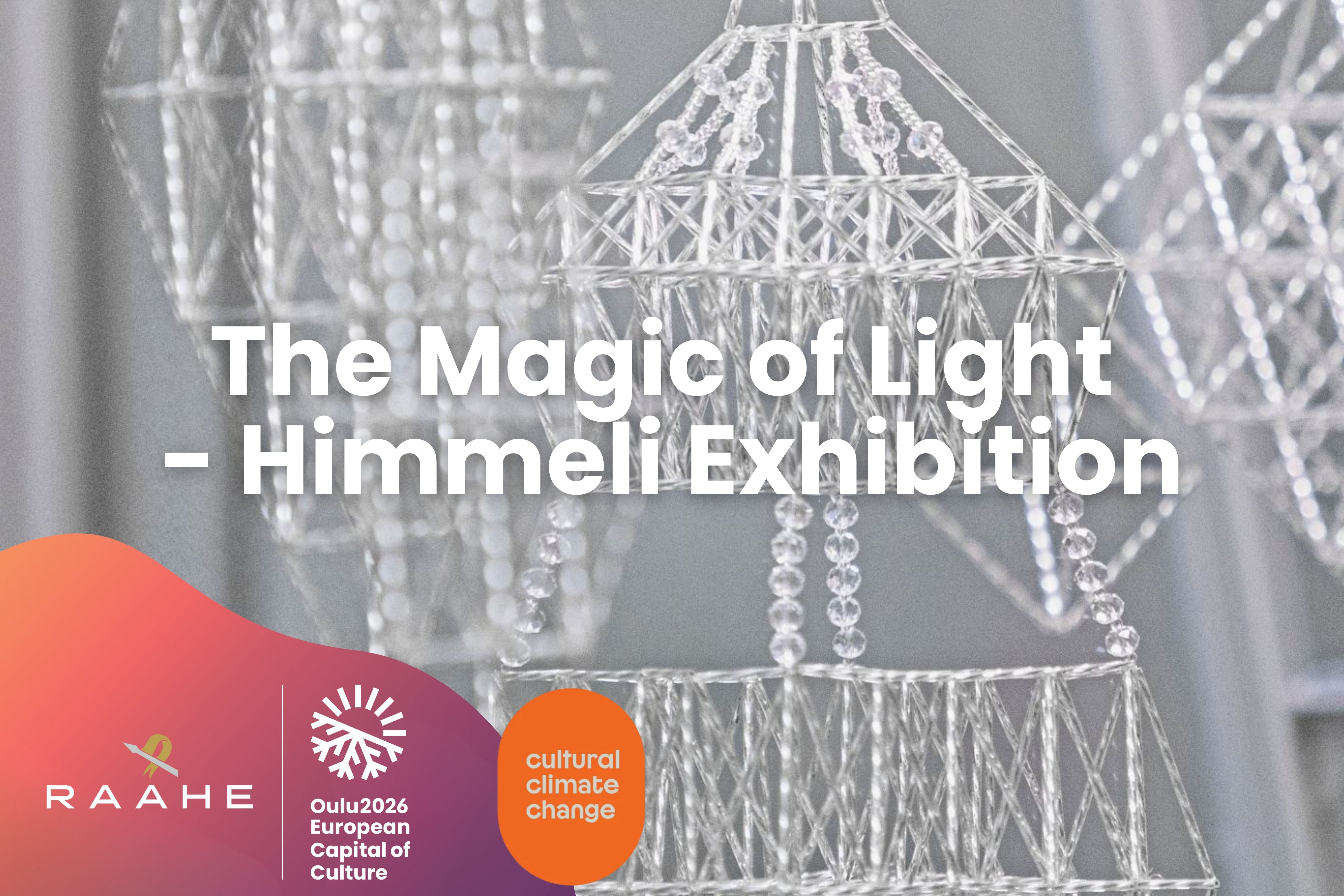 Graphic ad of Magic of Light Glass Himmeli Exhibition with pictures of glass himmelis.